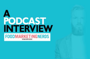My Interview On The Food Marketing Nerds Podcast: Guerilla Marketing
