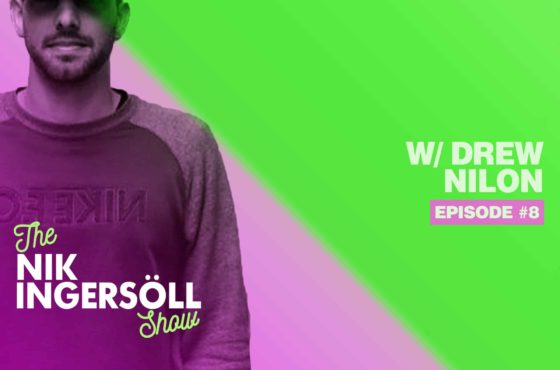 #8: Drew Nilon – Electric Family – (Podcast) The Nik Ingersoll Show