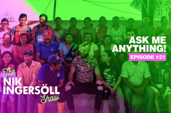 #21: Ask Me Anything! – Part 5 – (Podcast) The Nik Ingersoll Show
