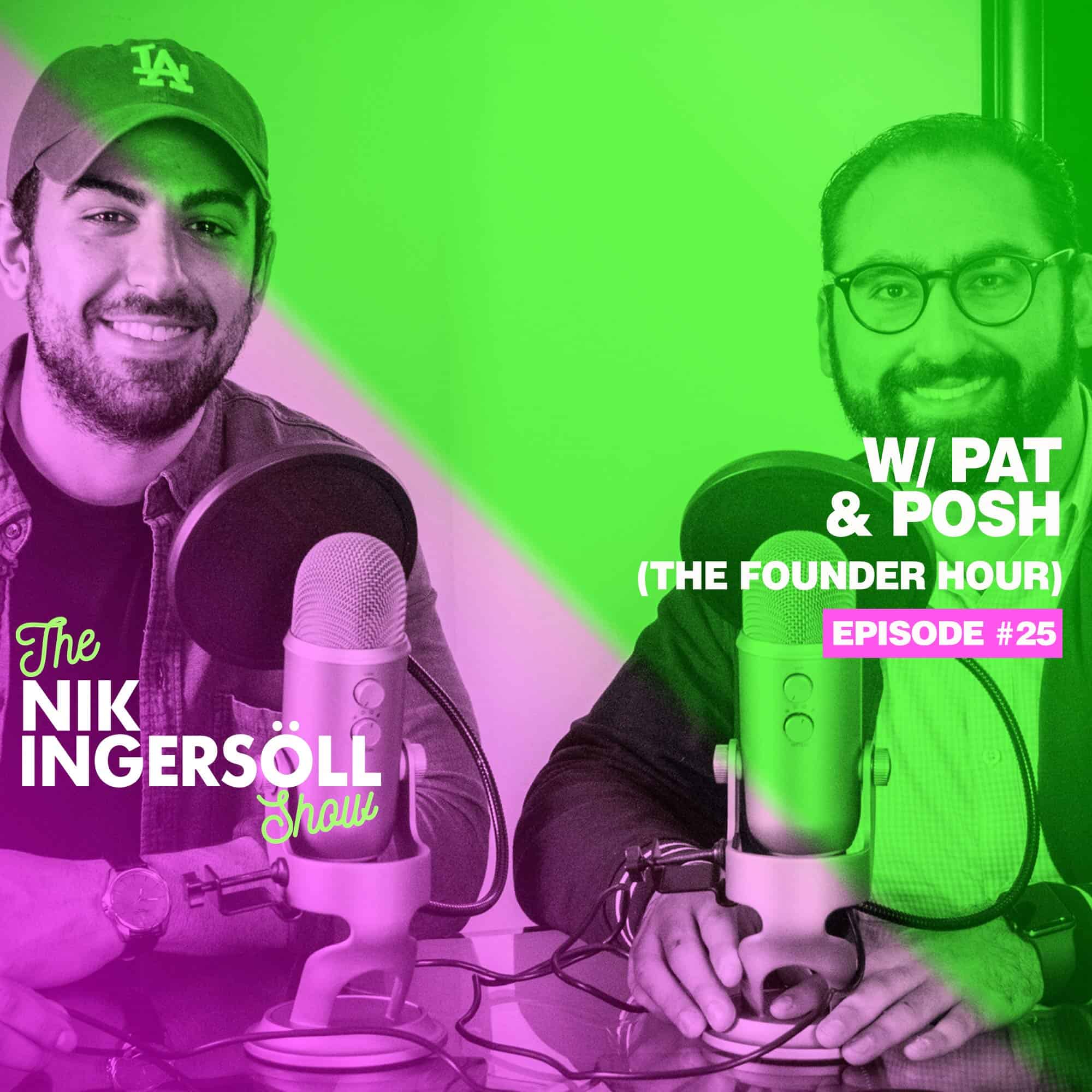 the founder hour podcast - pat & posh